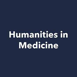 Humanities in Medicine Special Interest Group